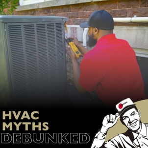 HVAC myths debunked